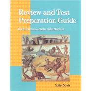 Review and Test Preparation Guide for the Intermediate Latin Student
