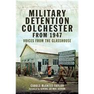 Military Detention Colchester from 1947