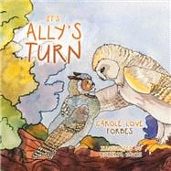 It’s Ally’s Turn
