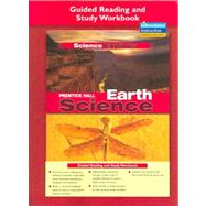 Science Explorer Earth Science : Guided Reading and Study Workbook