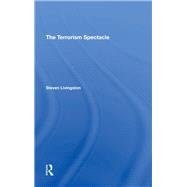 The Terrorism Spectacle