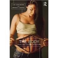 The Body: Social and Cultural Dissections