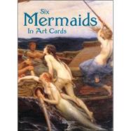 Six Mermaids in Art Cards