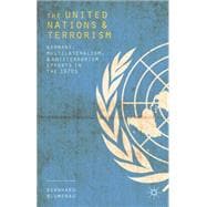 The United Nations and Terrorism Germany, Multilateralism, and Antiterrorism Efforts in the 1970s