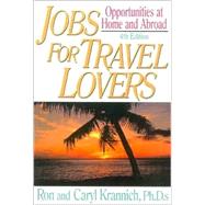 Jobs for Travel Lovers : Opportunities at Home and Abroad