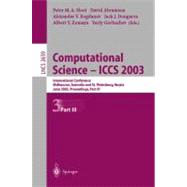 Computational Science-- Iccs 2003: International Conference, Melbourne, Australia and St. Petersburg, Russia, June 2-4, 2003 : Proceedings
