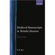 Medieval Manuscripts in British Libraries Volume IV: Paisley - York