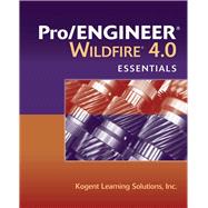 Pro/ENGINEER  Wildfire 4.0 Essentials