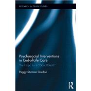 Psychosocial Interventions in End-of-Life Care