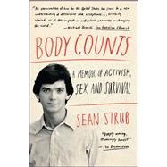Body Counts A Memoir of Activism, Sex, and Survival