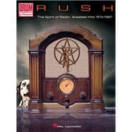 Rush - The Spirit of Radio: Greatest Hits 1974-1987: Note-for-Note Drum Transcriptions Songbook with Lyrics