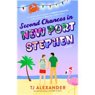 Second Chances in New Port Stephen A Novel