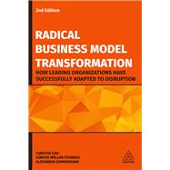 Radical Business Model Transformation