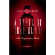 A Taste of True Blood The Fangbanger's Guide