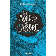 Les mondes de l'arbre - La légende de Quercus - Tome 2