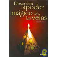 Descubra El Poder Magico De Las Velas / Discover the Magic of Candles