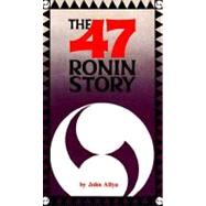 Forty-Seven Ronin Story