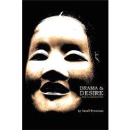 Drama & Desire: Texts & Commentaries