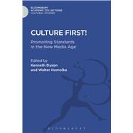 Culture First! Promoting Standards In The New Media Age