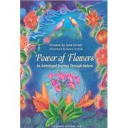 Power of Flowers: An Archetypal Journey Through Nature