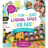 100 Fun & Easy Learning Games for Kids Teach Reading, Writing, Math and More With Fun Activities