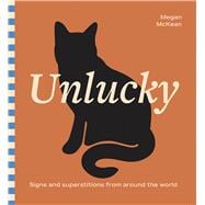 Unlucky Signs and superstitions from around the world book cover, ISBN 9781761451966