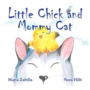 Little Chick and Mommy Cat