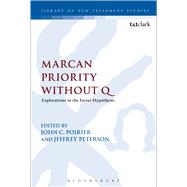 Marcan Priority Without Q Explorations in the Farrer Hypothesis