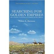 Searching for Golden Empires