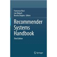 Recommender Systems Handbook