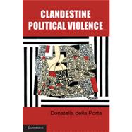 Clandestine Political Violence