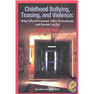 Childhood Bullying, Teasing, and Violence