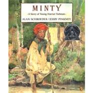 Minty : A Story of Young Harriet Tubman
