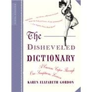 The Disheveled Dictionary: A Curious Caper Through Our Sumptuous Lexicon