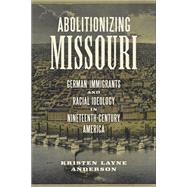 Abolitionizing Missouri