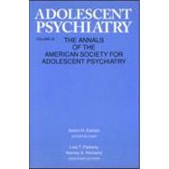Adolescent Psychiatry, V. 22: Annals of the American Society for Adolescent Psychiatry