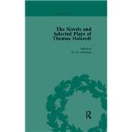 The Novels and Selected Plays of Thomas Holcroft Vol 2