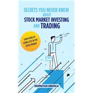 Secrets You Never Knew About Stock Market Investing and Trading