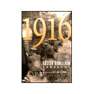 1916 Easter Rebellion Handbook
