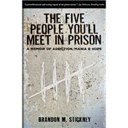 The Five People You’ll Meet in Prison
