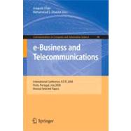 E-Business and Telecommunications: International Conference, ICETE 2008, Porto, Portugal, July 26-29, 2008, Revised Selected Papers