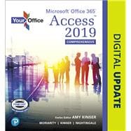 Your Office  Microsoft Office 365, Access 2019 Comprehensive