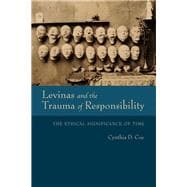 Levinas and the Trauma of Responsibility