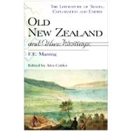 Old New Zealand and Other Writings,9780718501969