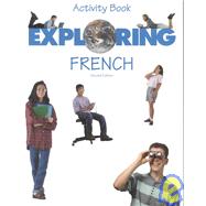 Exploring French Activity Book