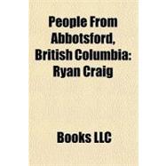 People from Abbotsford, British Columbi : Ryan Craig