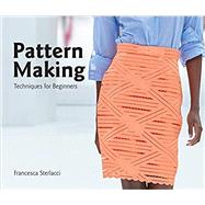 Pattern Making Techniques for Beginners