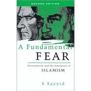 A Fundamental Fear; Eurocentrism and the Emergence of Islamism