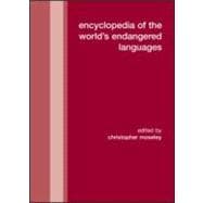 Encyclopedia Of The World's Endangered Languages
