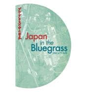 Japan in the Bluegrass